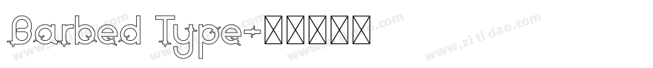 Barbed Type字体转换